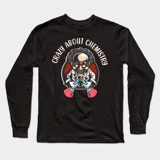 Crazy About Chemistry Long Sleeve T-Shirt